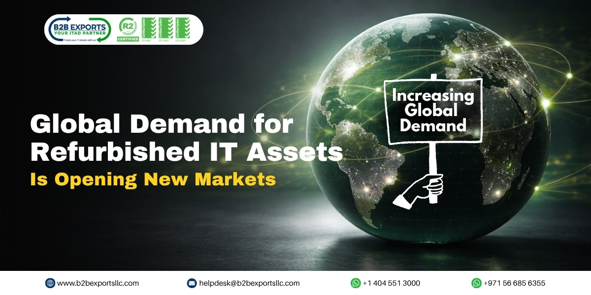 Global-Demand-for-Refurbished-IT-assets-b2b-exports-llc.jpg Global Demand for Refurbished IT assets b2b exports